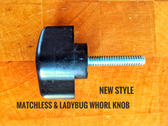 Schacht Whorl Knob Matchless & Ladybug New Style